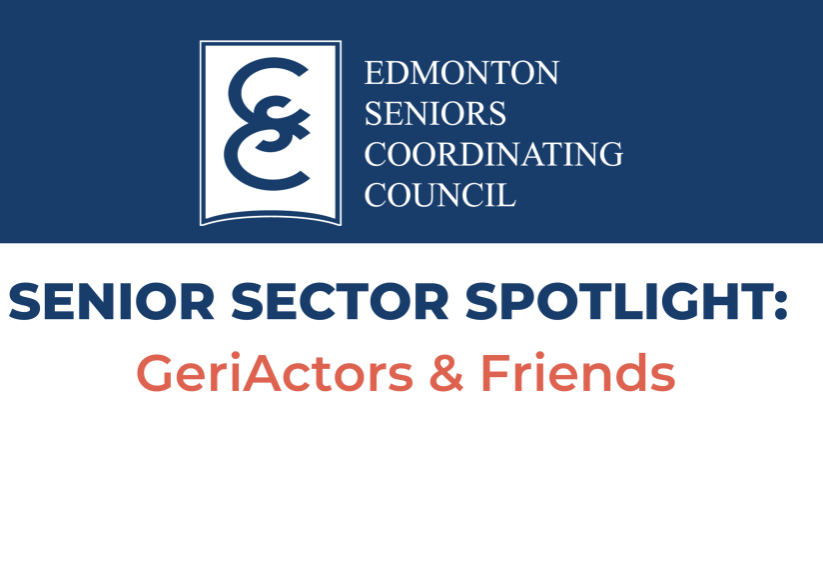 Senior Sector Spotlight GeriActors & Friends